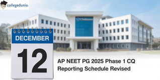 AP NEET PG 2025 Phase 1 Reporting Schedule Revised for MD/MS State Admissions; Check New Timeline Here